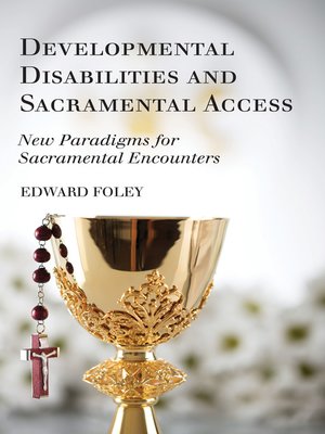 cover image of Developmental Disabilities and Sacramental Access